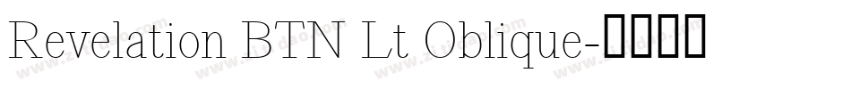 Revelation BTN Lt Oblique字体转换